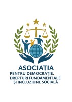 Asociatia obsteasca Asociatia pentru Democratie, Drepturi Fundamentale si Incluziuni Sociale