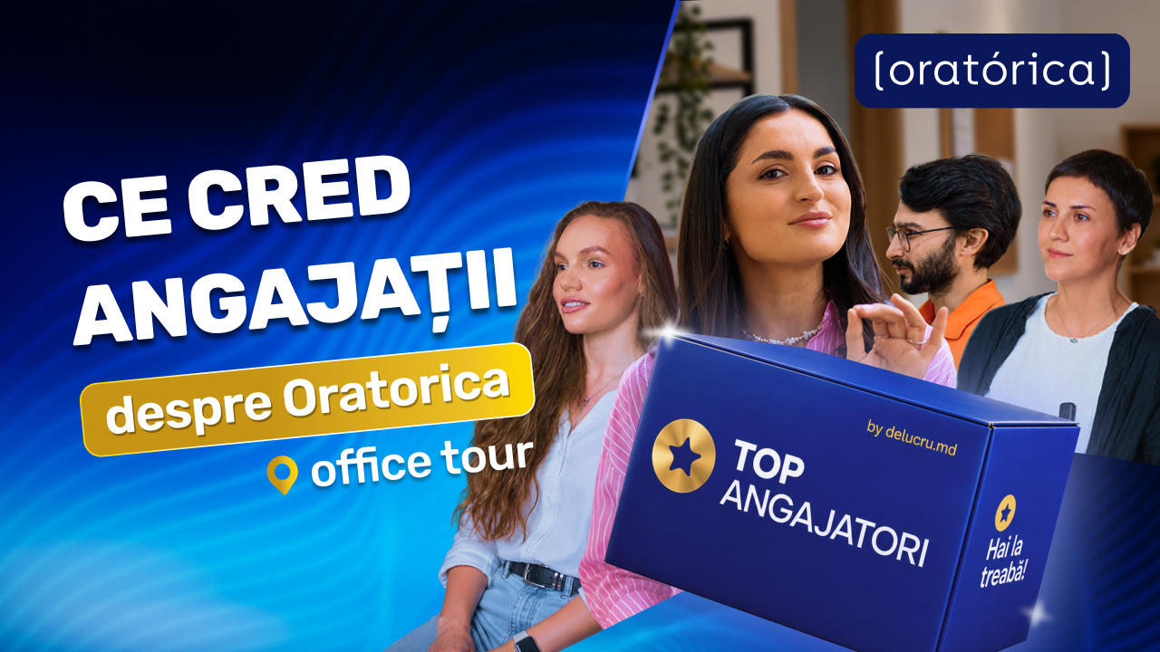  Top Angajatori Office Tour | Ce cred angajații cu ADEVĂRAT despre Oratorica