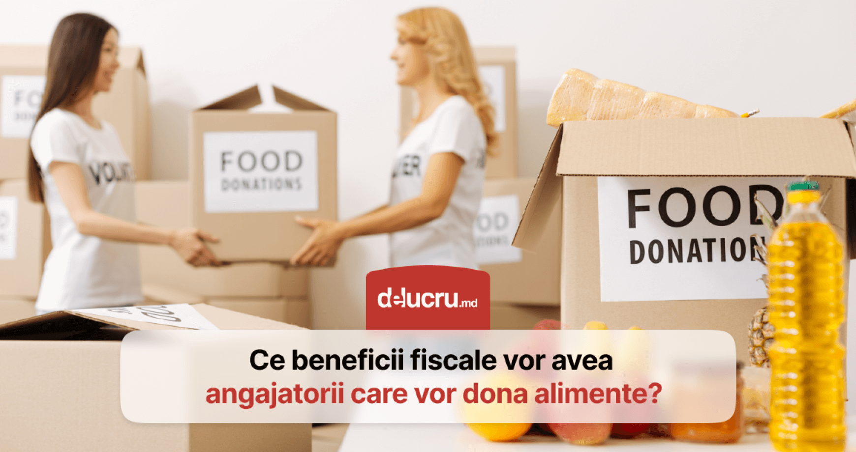 Facilități fiscale pentru angajatorii antreprenori care vor dona alimente