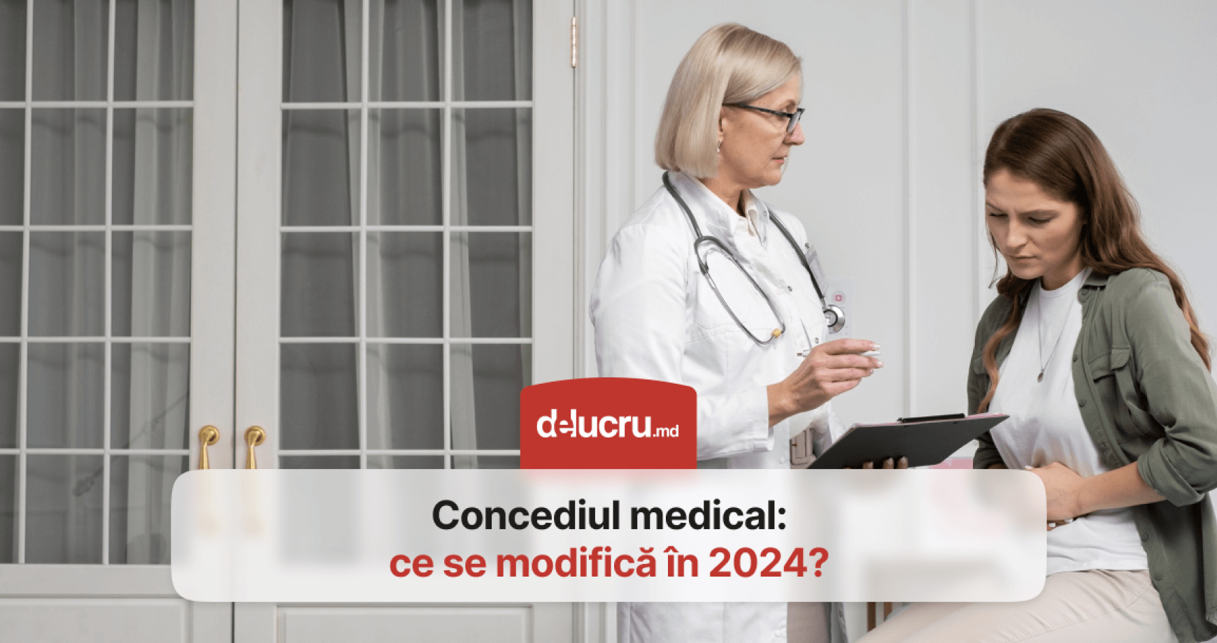 Tot ce trebuie să știi despre concediul medical în Republica Moldova în 2024