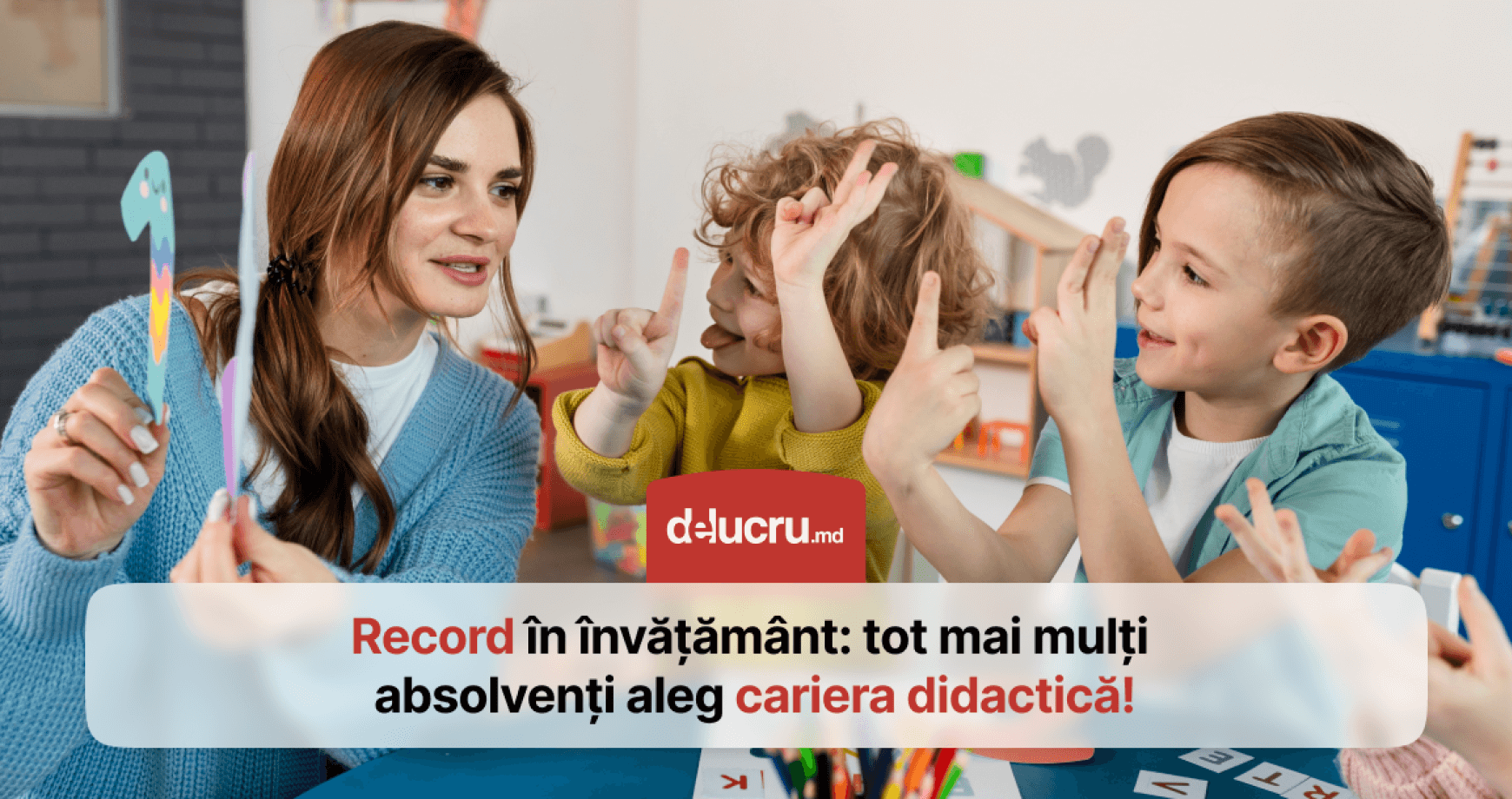 Număr record de tineri specialiști, angajați în școli și grădinițe