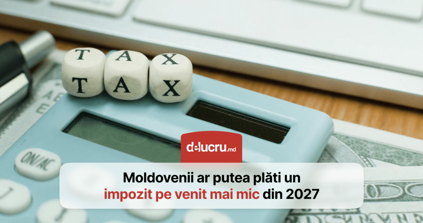Impozitul pe venit ar putea scădea de la 12% la 7%