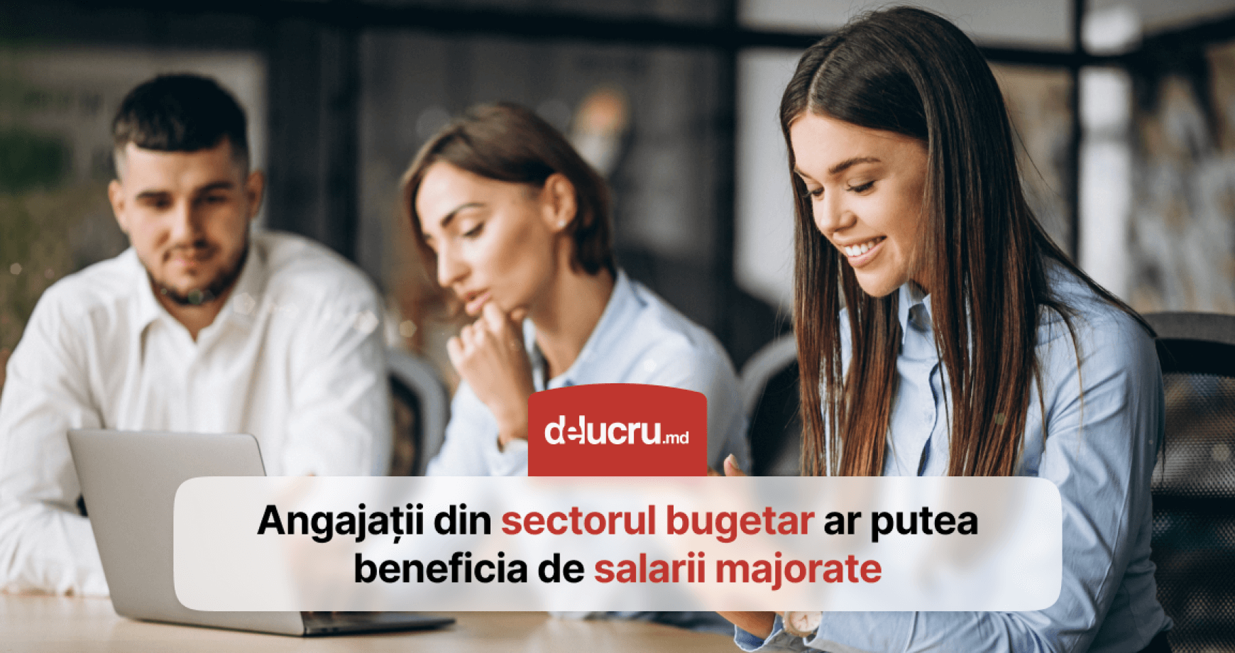Salariile din sistemul bugetar ar putea fi majorate din septembrie