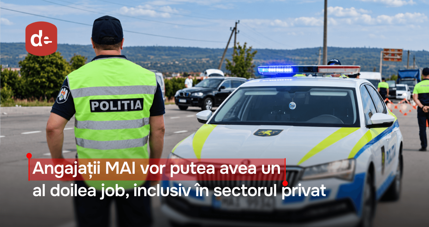 Premieră: Polițiștii și reprezentanții structurilor de forță vor putea lucra și în sectorul privat 