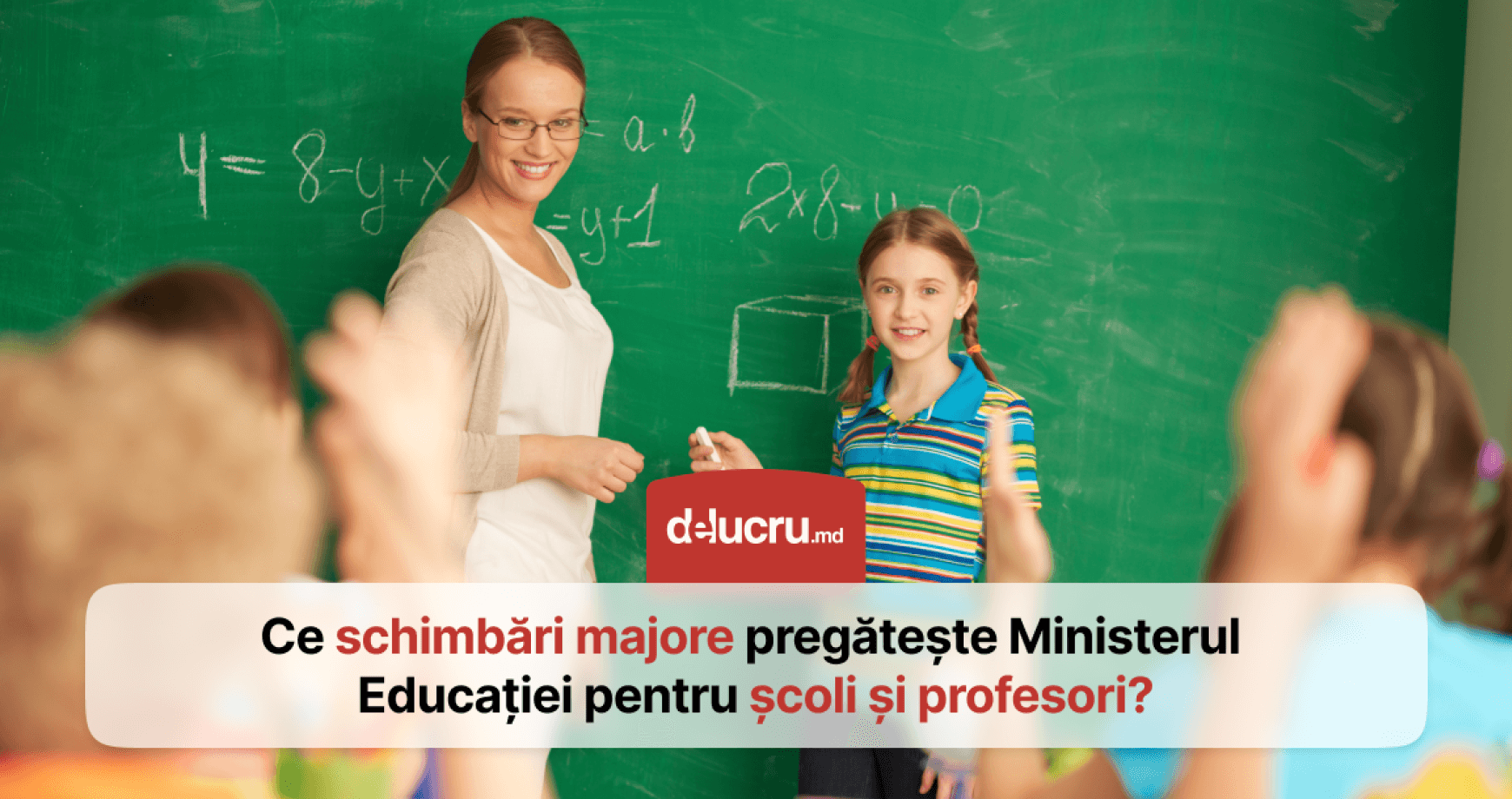 Modificări importante la Codul Educației: Noile măsuri propuse pentru profesori