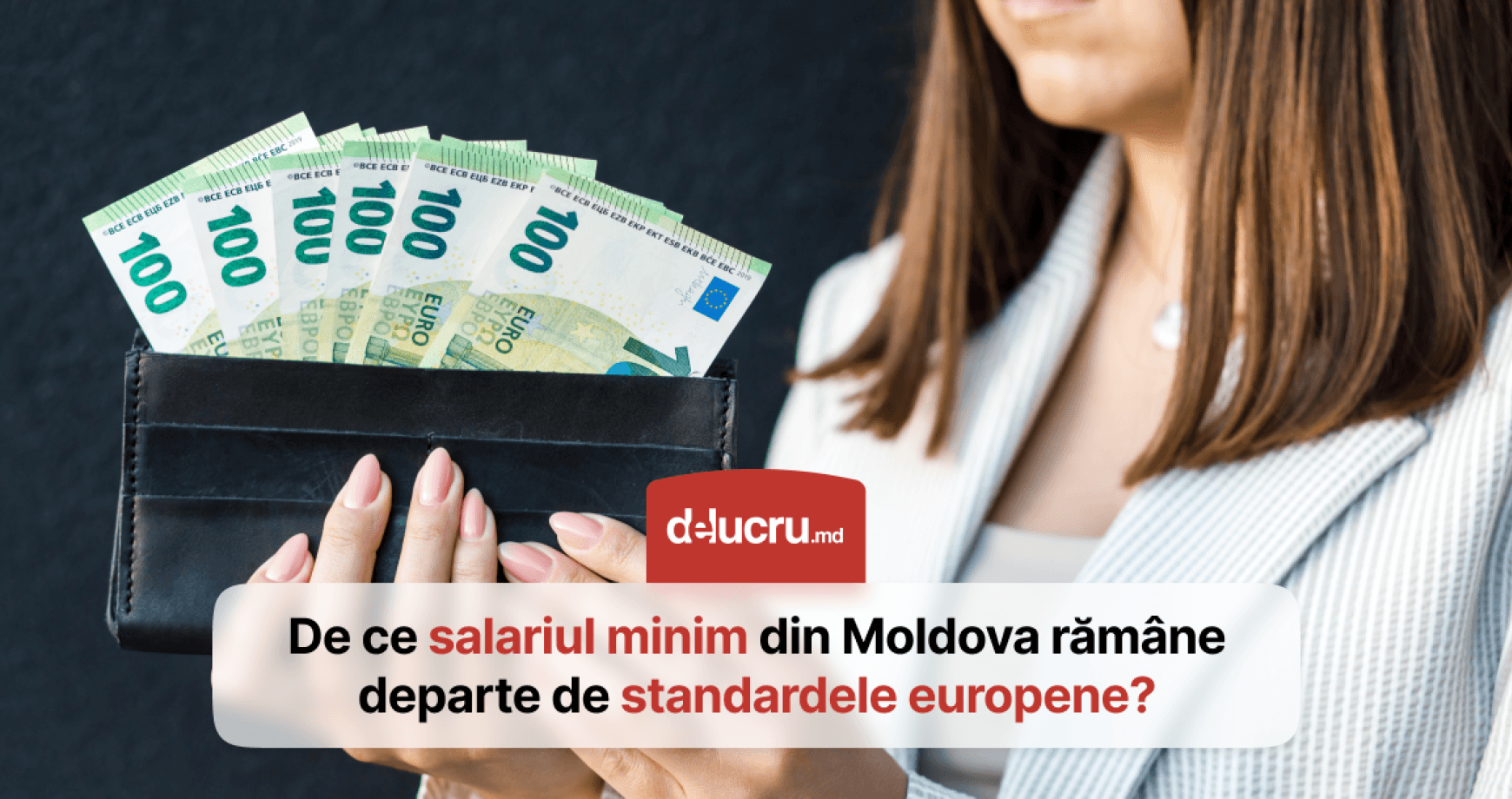 6.300 de lei versus 2.700 de euro: cât de departe este Moldova de salariile din Europa?