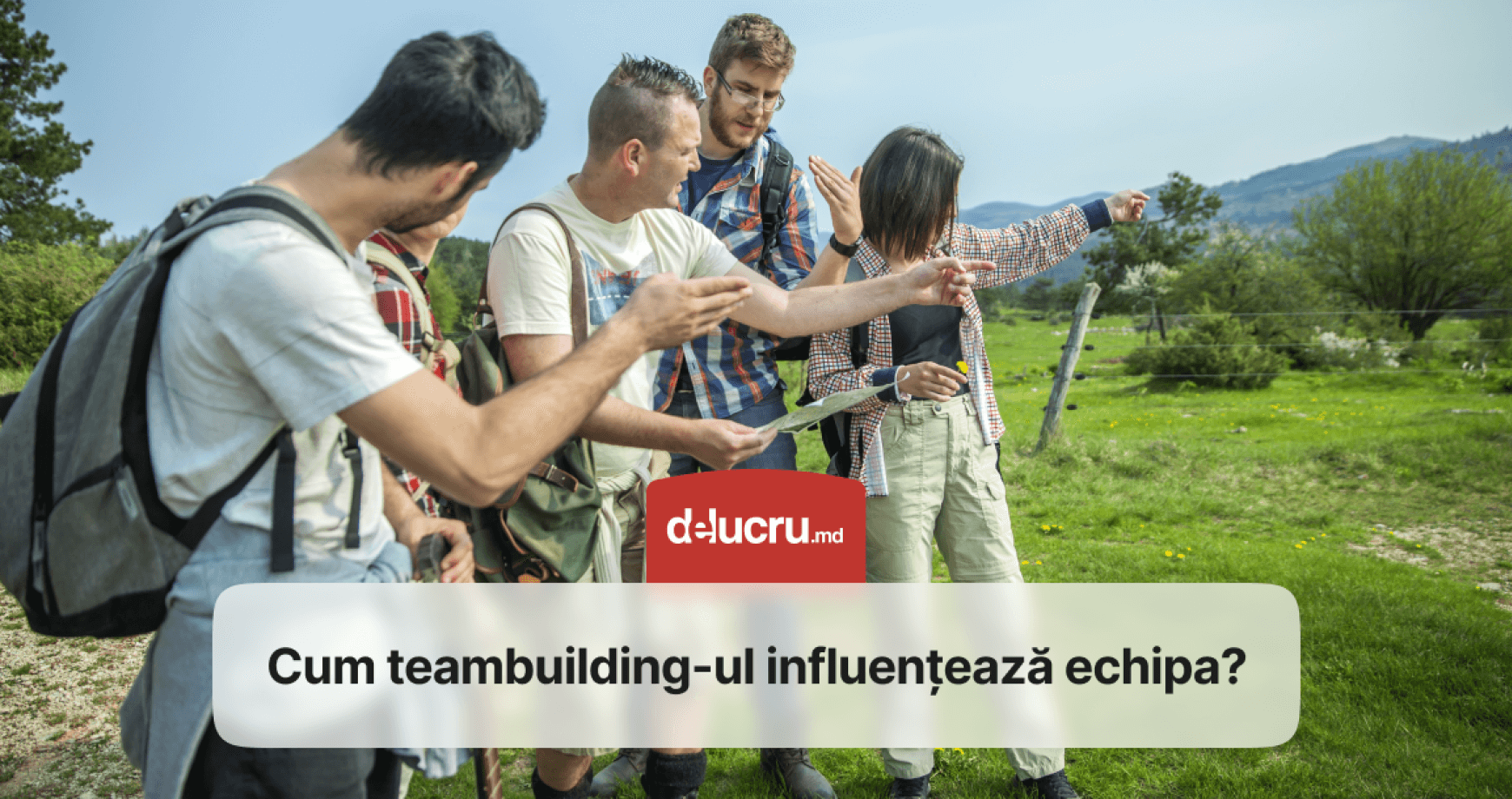 Ce este un teambuilding și de ce este important pentru companie?