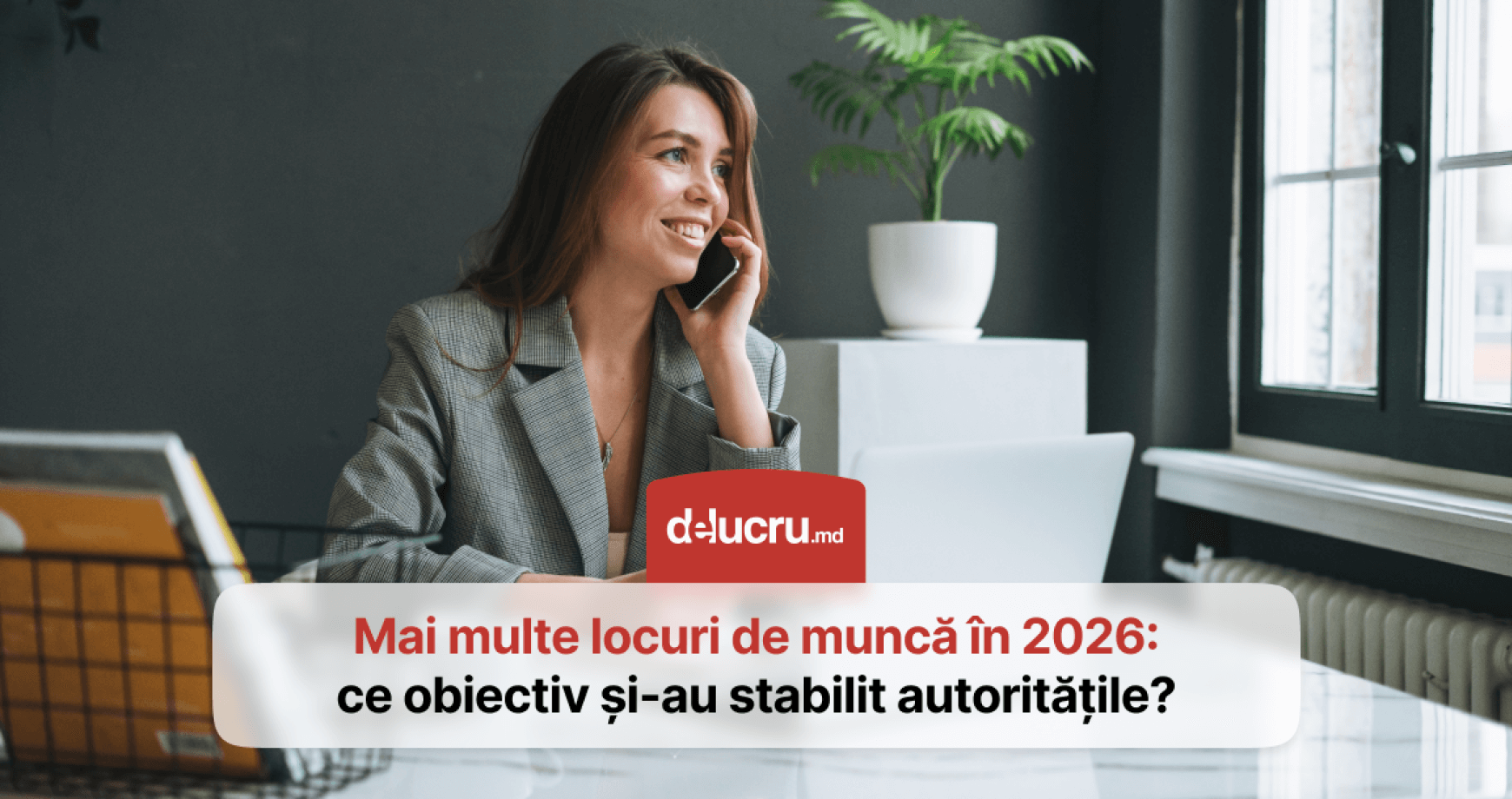 Câte locuri de muncă își propun autoritățile să creeze în 2026?