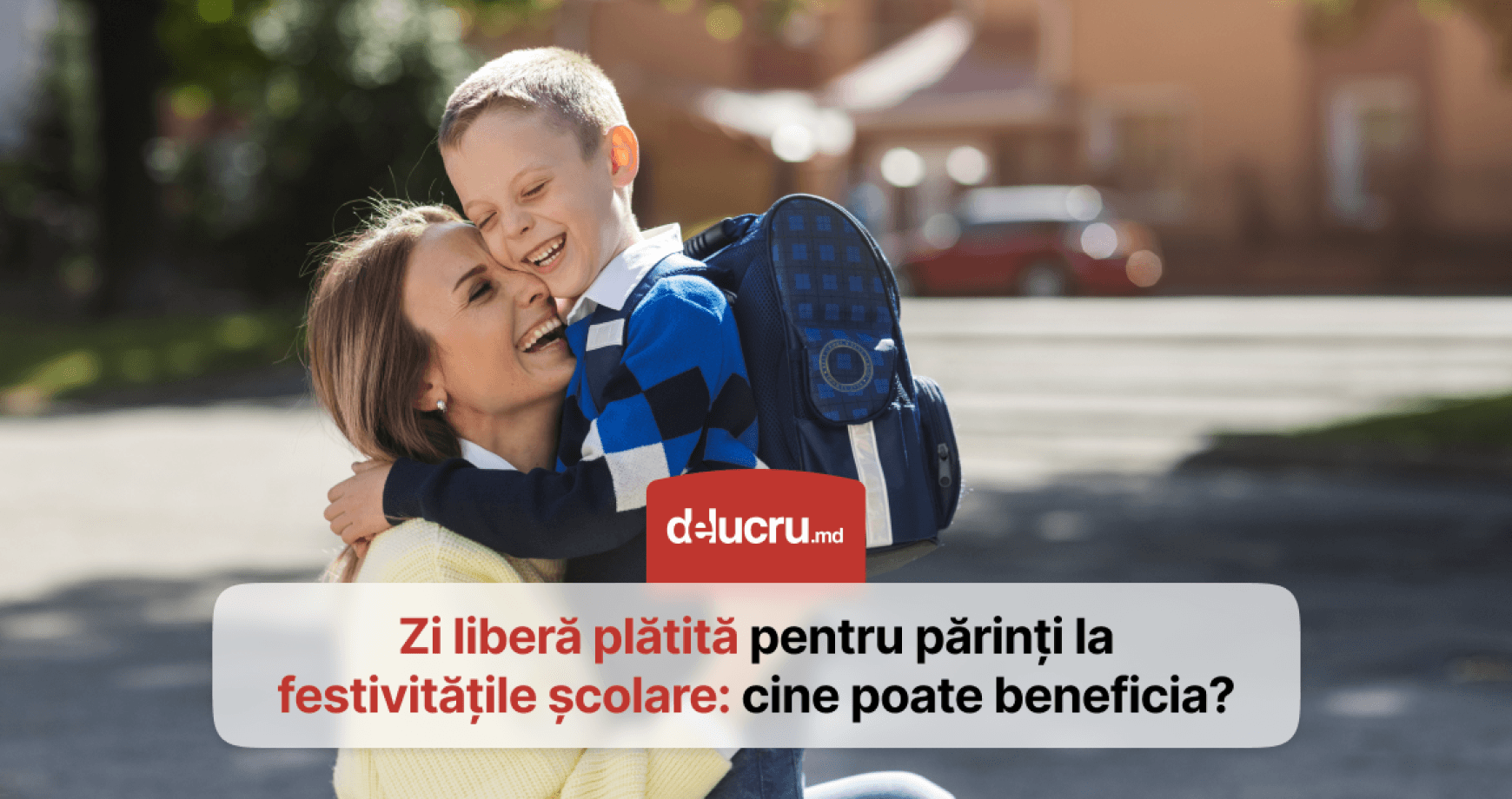 Nu toți părinții pot merge la „Ultimul sunet”: cine beneficiază de zi liberă plătită?