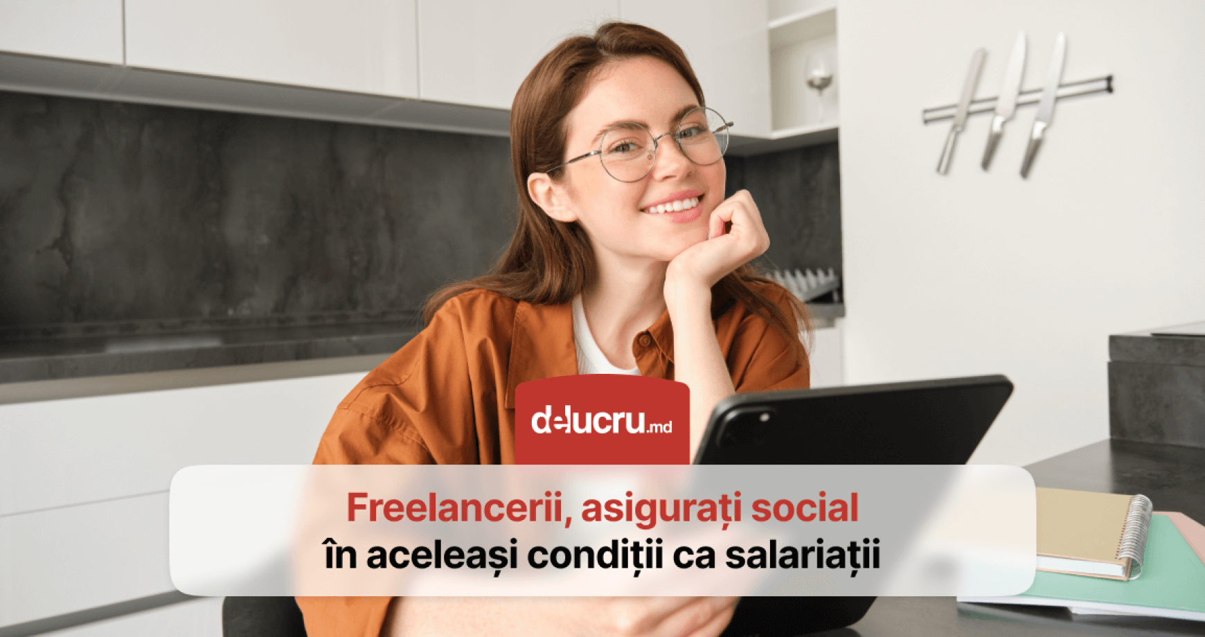 Freelancerii vor avea acces extins la prestații sociale