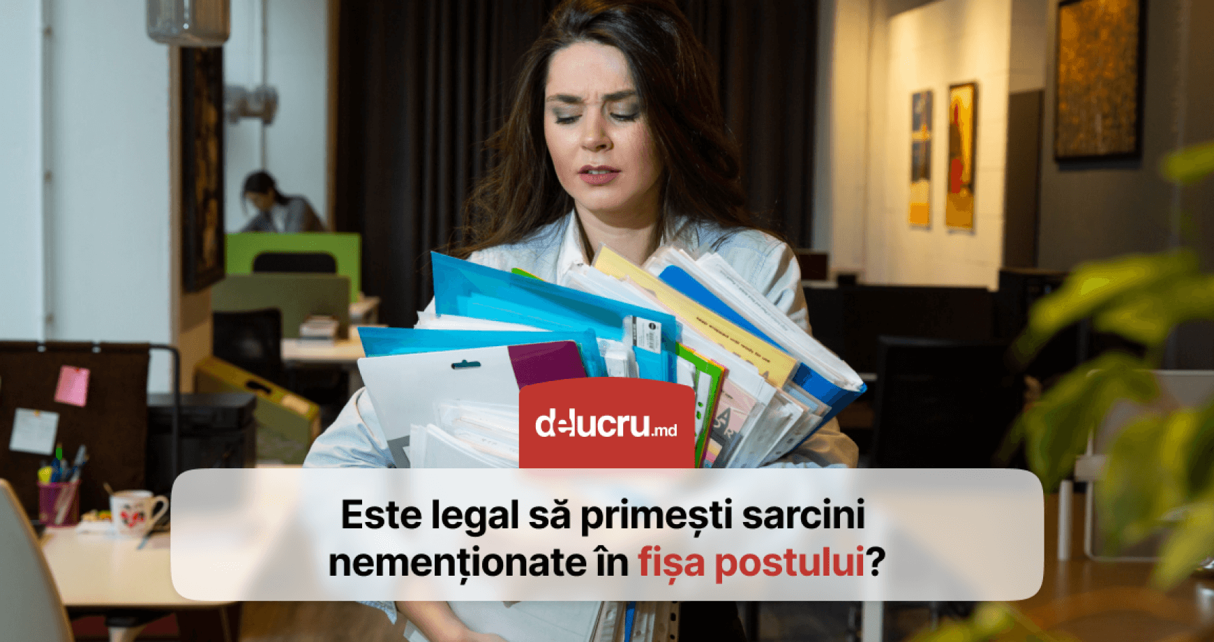 Poți refuza sarcinile care nu sunt prevăzute în fișa postului? Vezi ce spune legea