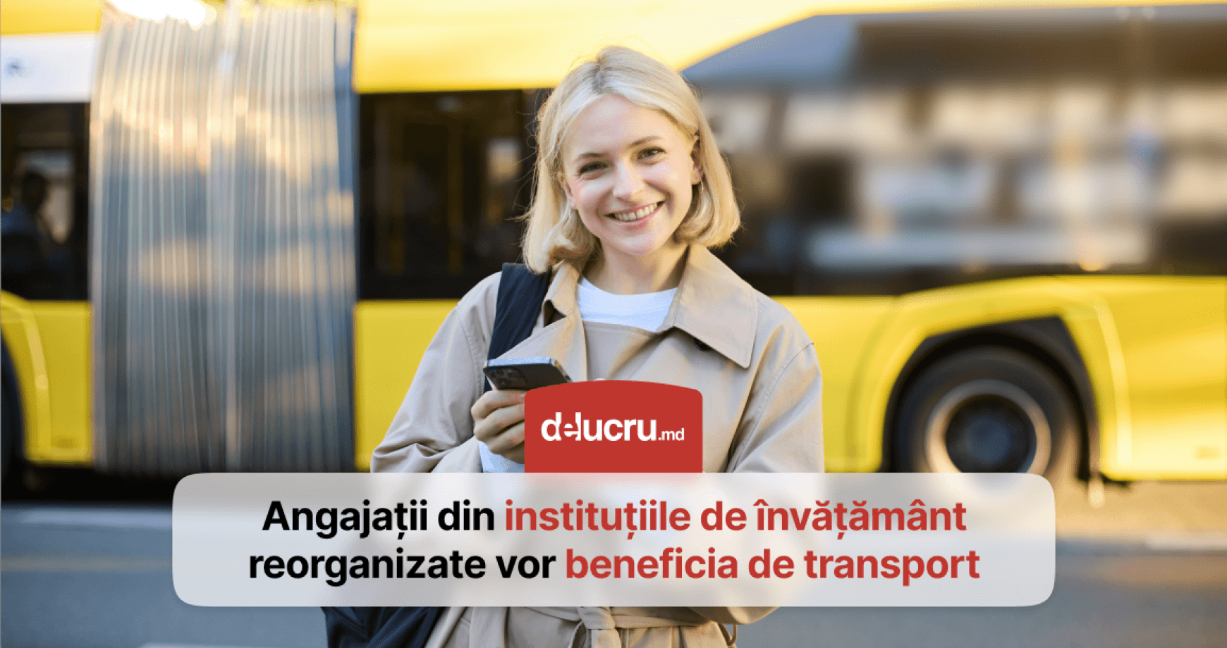 Angajații din educație, care activează în instituții reorganizate, vor beneficia de transport