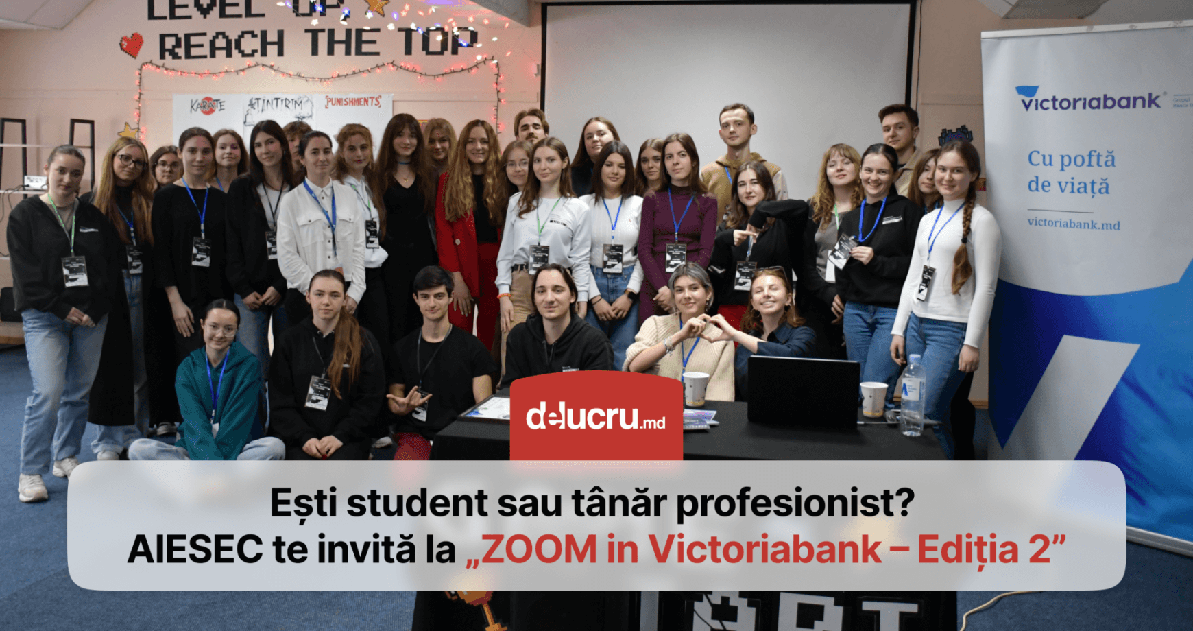 Descoperă-ți viitorul profesional la evenimentul „ZOOM in Victoriabank – Ediția 2”