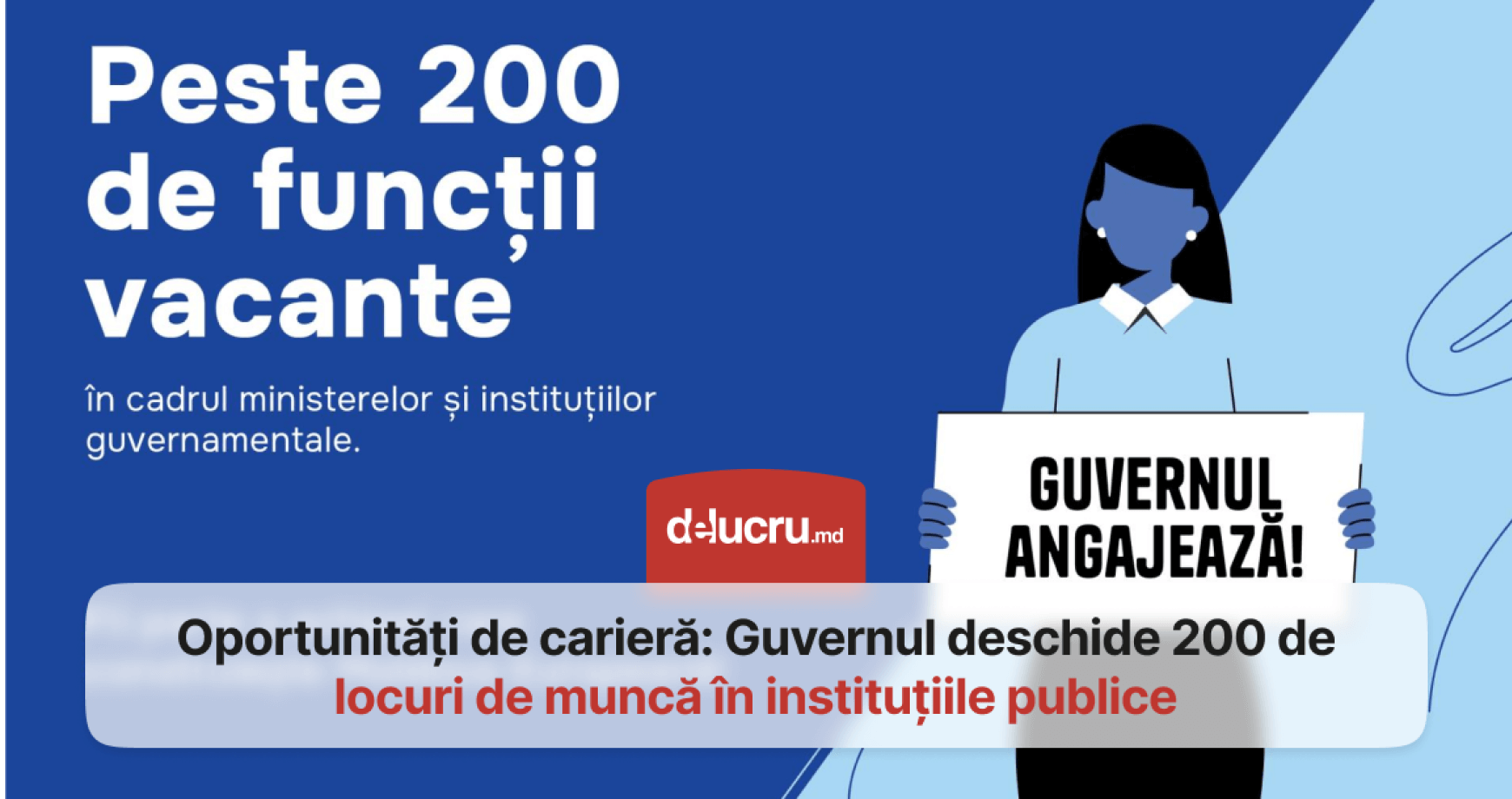 Guvernul angajează: Peste 200 de funcții vacante în instituțiile publice