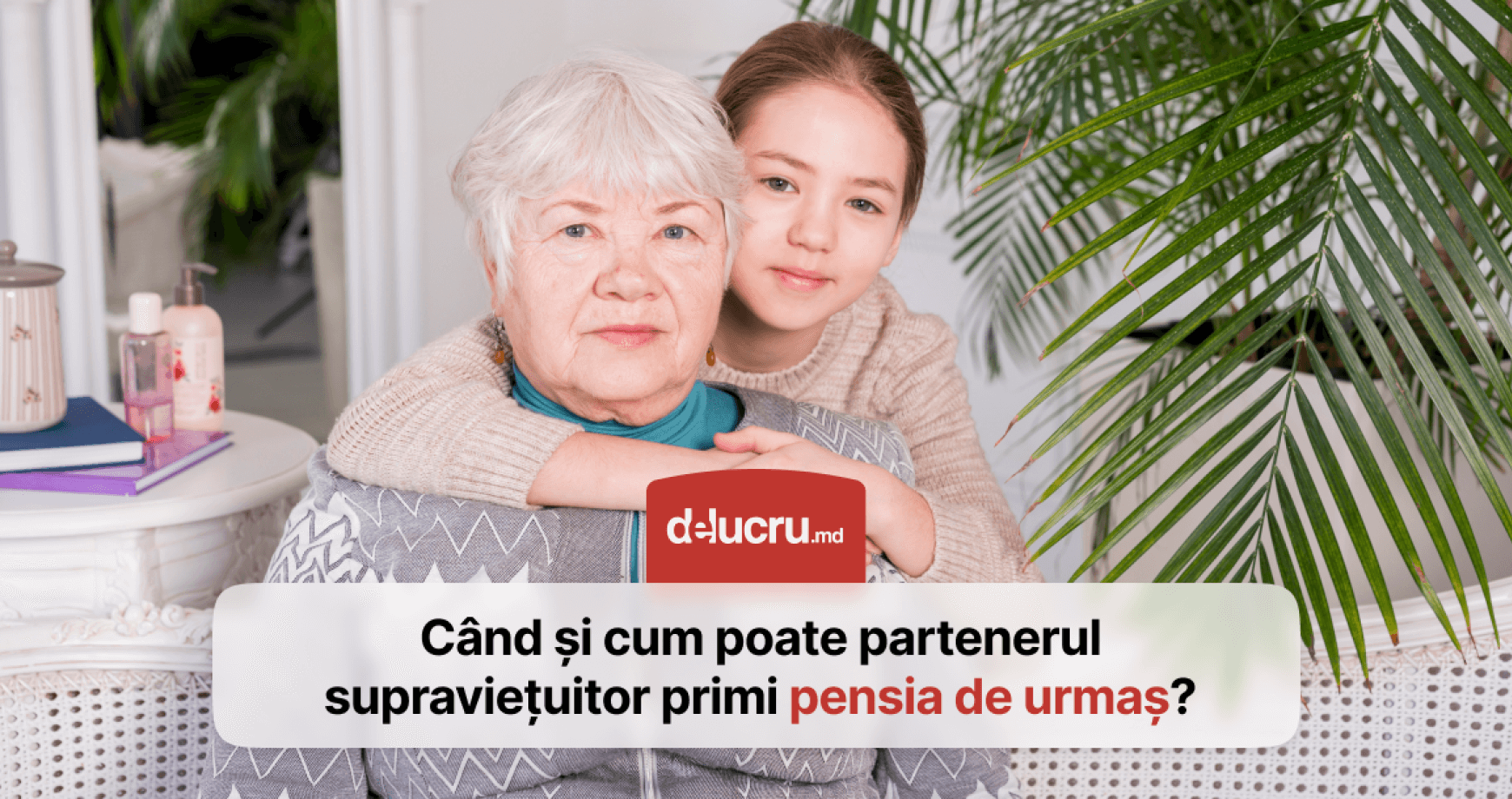 Pensia de urmaș: în ce condiții poate fi acordată partenerului rămas în viață 