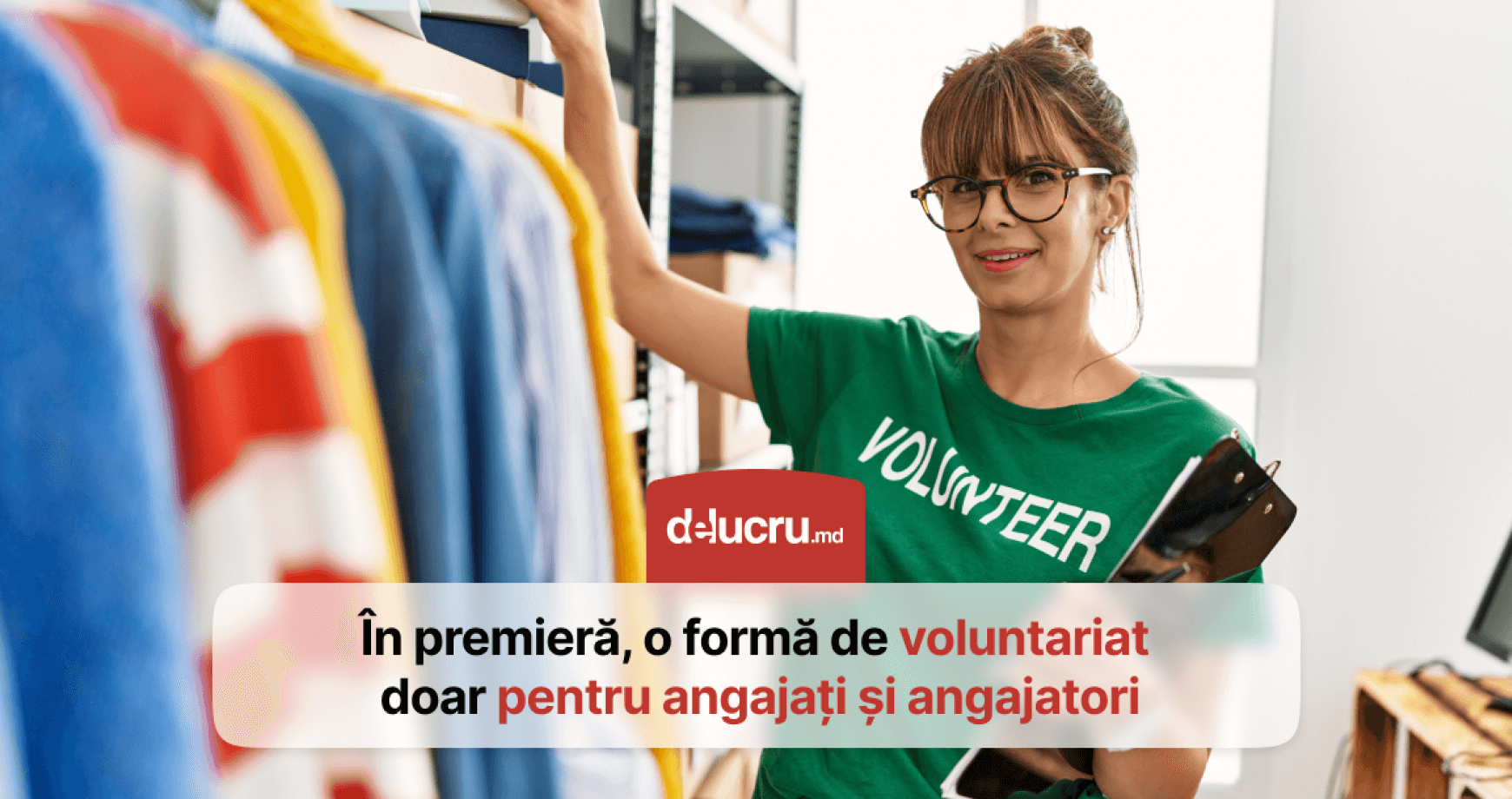 Angajații vor putea face voluntariat în timpul orele de muncă