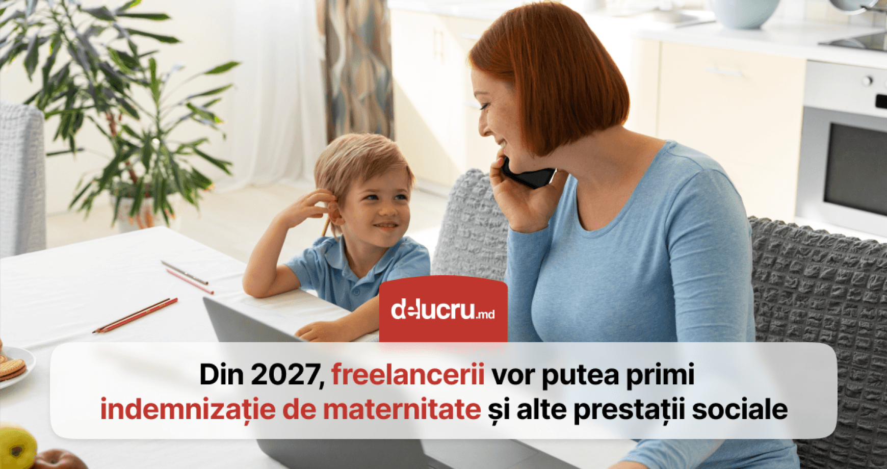 Din 2027, freelancerii vor putea primi indemnizații de maternitate