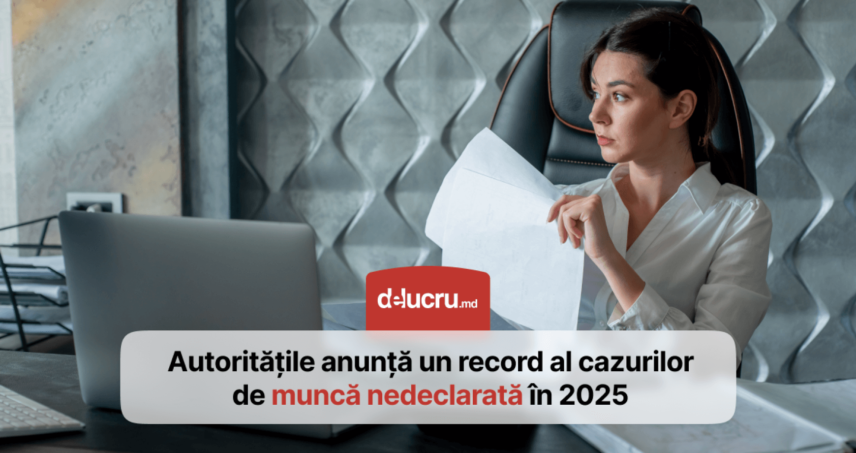 În 8 luni mai mult decât în 8 ani: număr record de cazuri de muncă nedeclarată, depistate de autorități