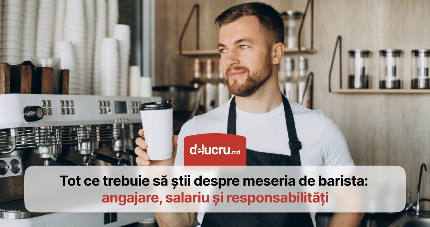 Ce înseamnă jobul de barista și cum să te angajezi?