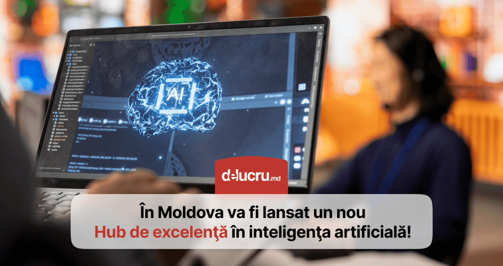 În Moldova va apărea primul Hub de inteligență artificială