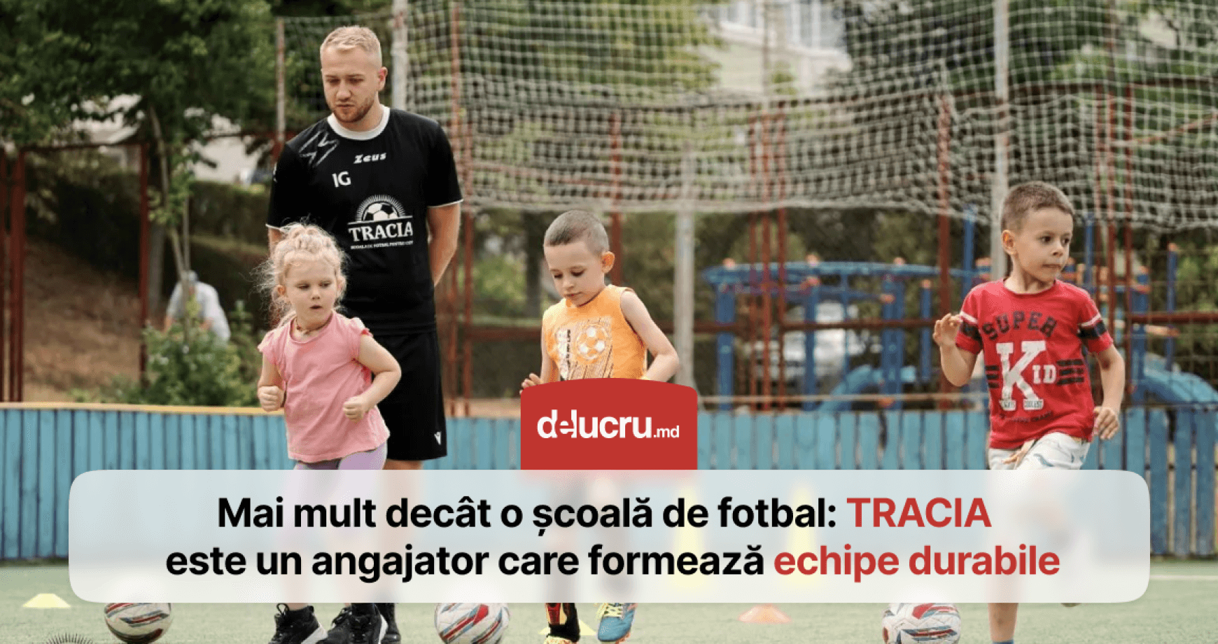 Cum reușește TRACIA să formeze nu doar copii, ci și echipe stabile?