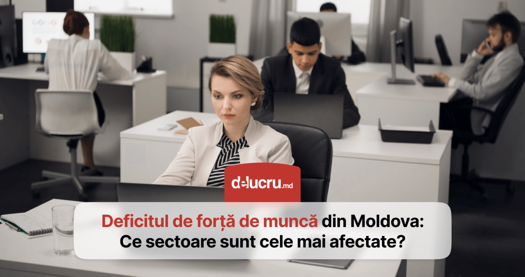 Cu 35.000 de angajați mai puțin, pe piața muncii, în 2024. Tendința de scădere se va menține și în 2025