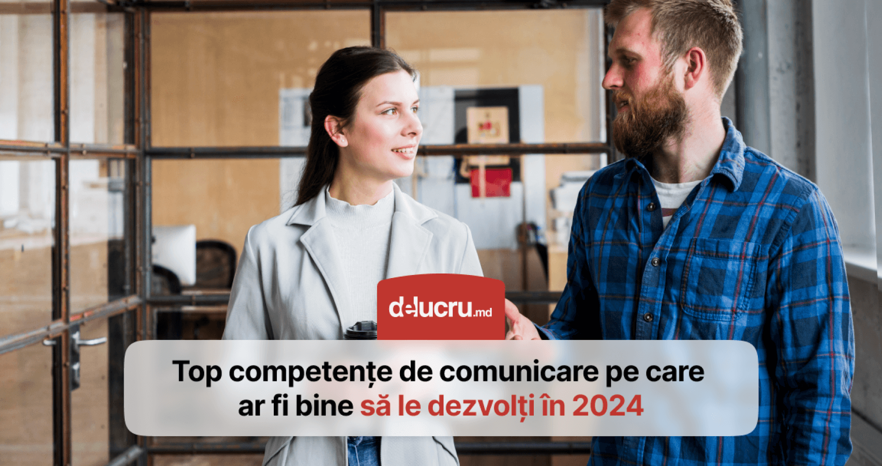 Top 5 cele mai importante competențe de comunicare și de ce sunt cheia către joburi bine plătite?