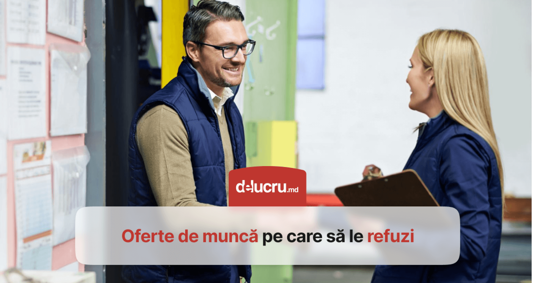 Când să refuzi o ofertă de angajare: 7 semnale de alarmă