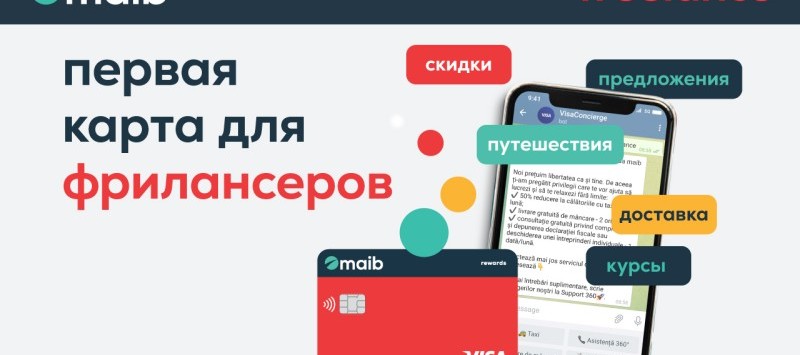 Maib freelance – первая карта в Молдове для фрилансеров и самозанятых с уникальными бенефитами