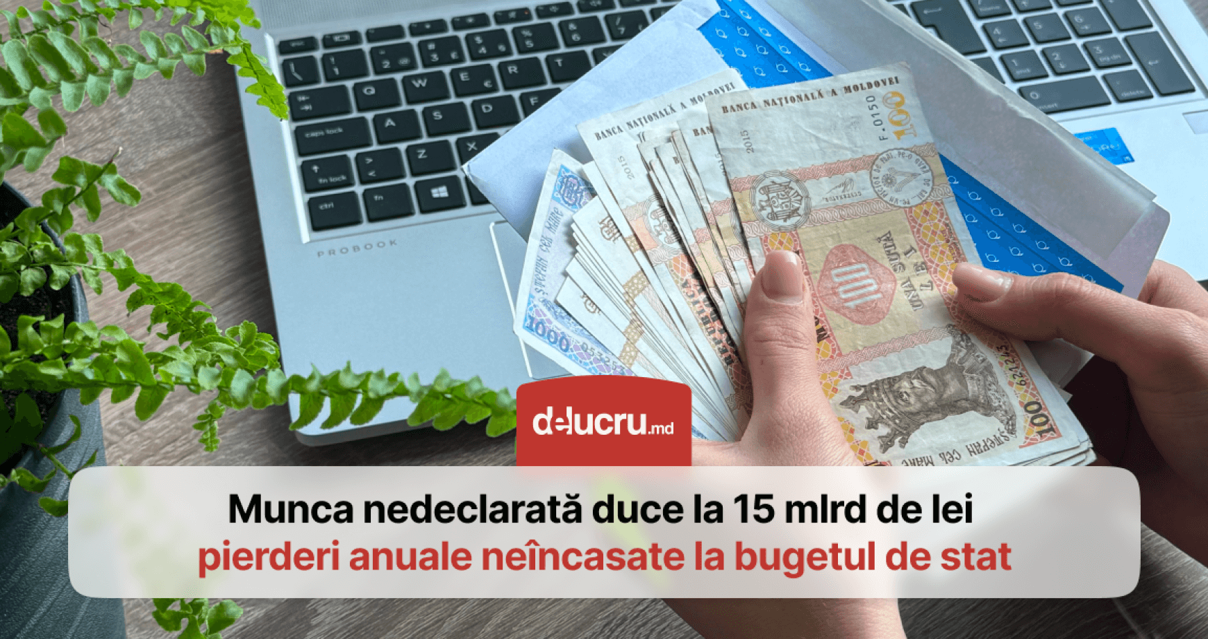 Cât de răspândite sunt plățile salariale neoficiale în Republica Moldova?