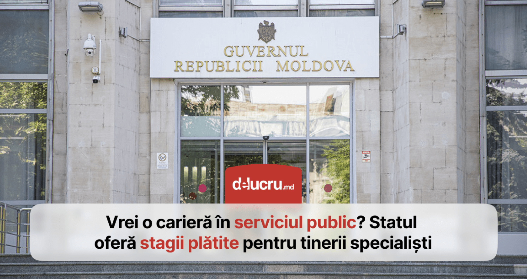 Tinerii pot aplica la un nou program plătit de stagii în serviciul public