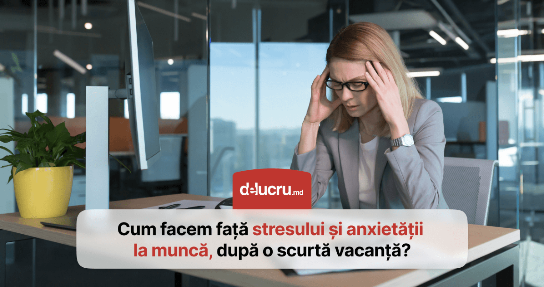 Gata cu zilele libere și cele scurte de muncă. Ești pregătit să revii în forță la birou?