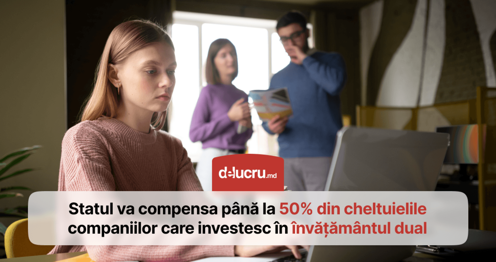 Statul va acoperi jumătate din cheltuielile angajatorilor pentru instruirea elevilor în sistem dual