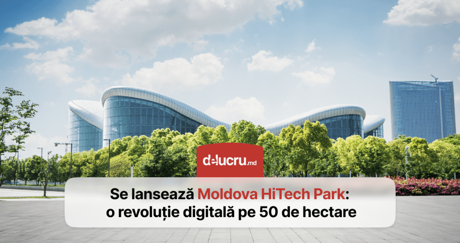 „Orașul viitorului” prinde contur și în Republica Moldova