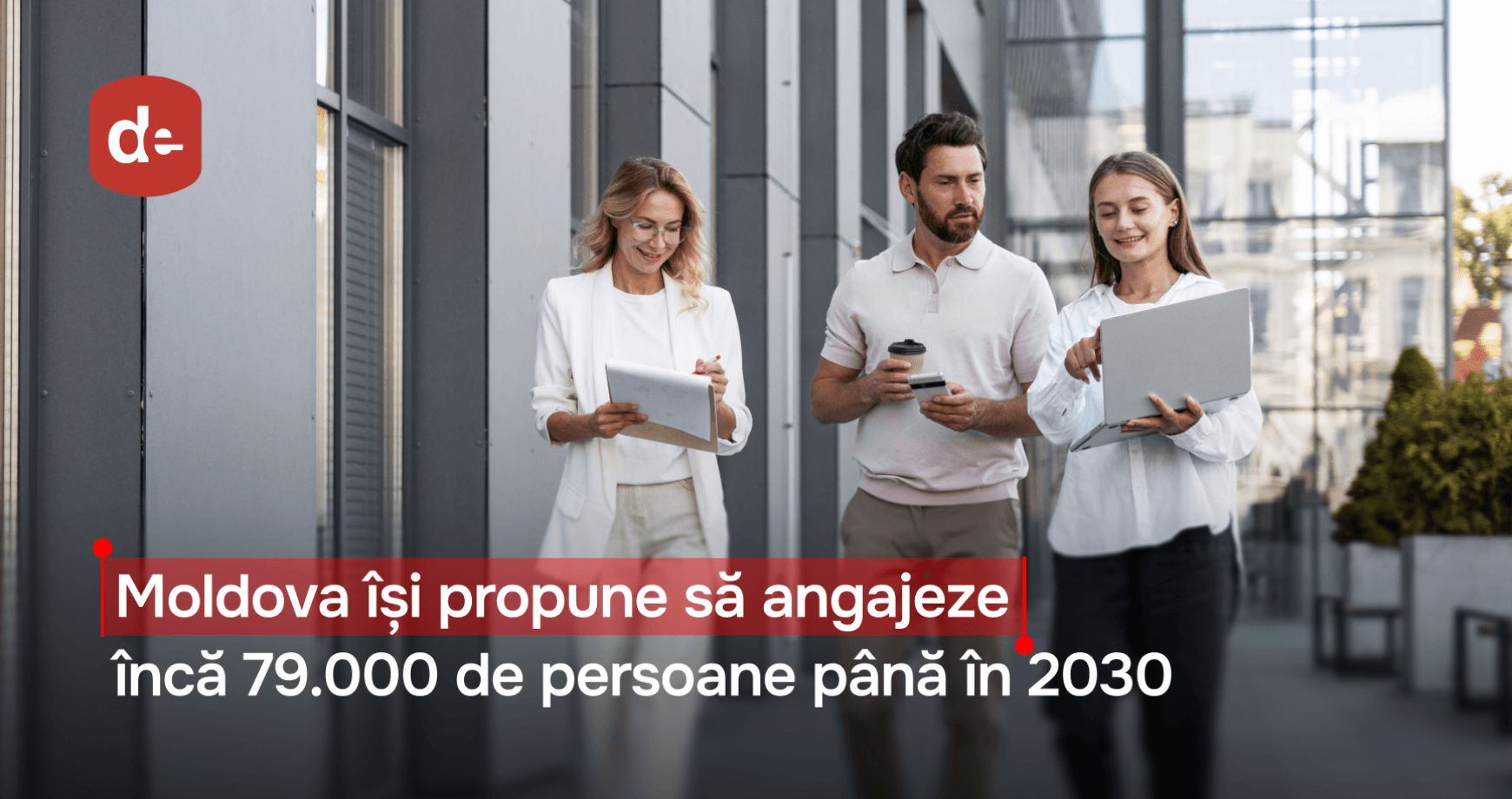 Ministerul Muncii: Rata de ocupare a populației active va ajunge la 61% până în 2030